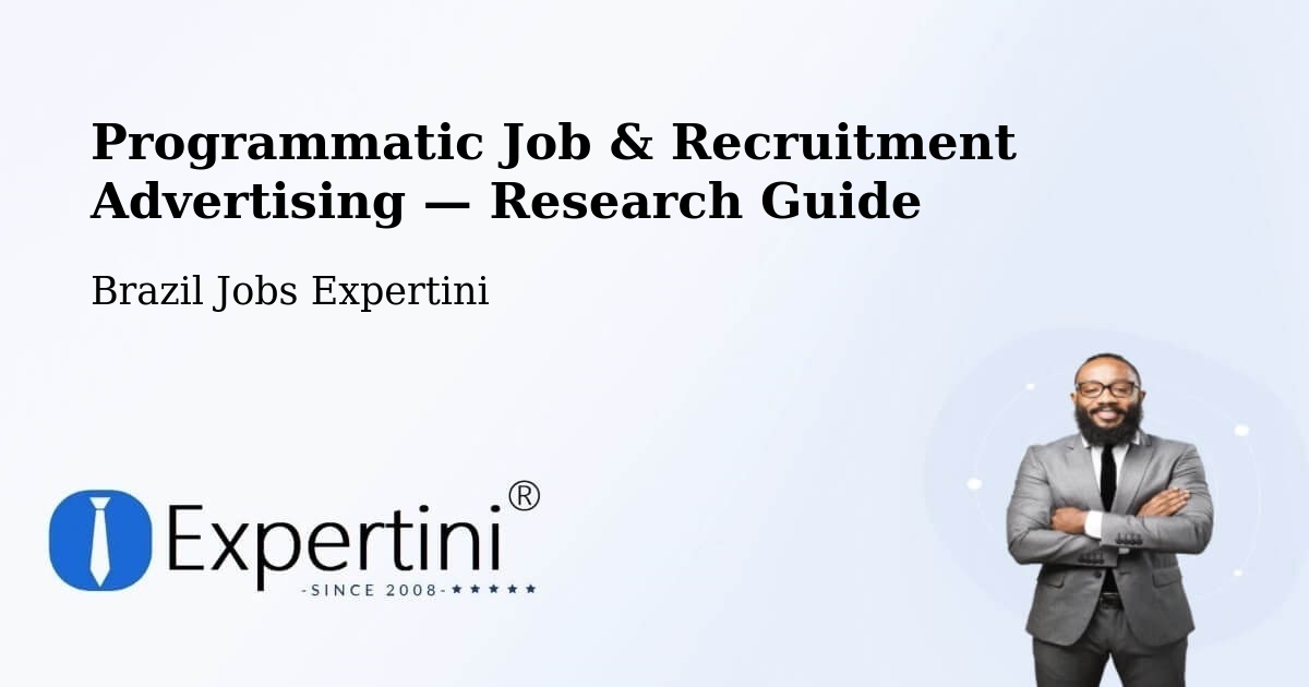 Programmatic Job & Recruitment Advertising — Research Guide – Perobal